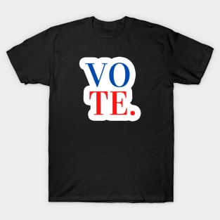 VOTE - V O T E in USA Flag Colors T-Shirt